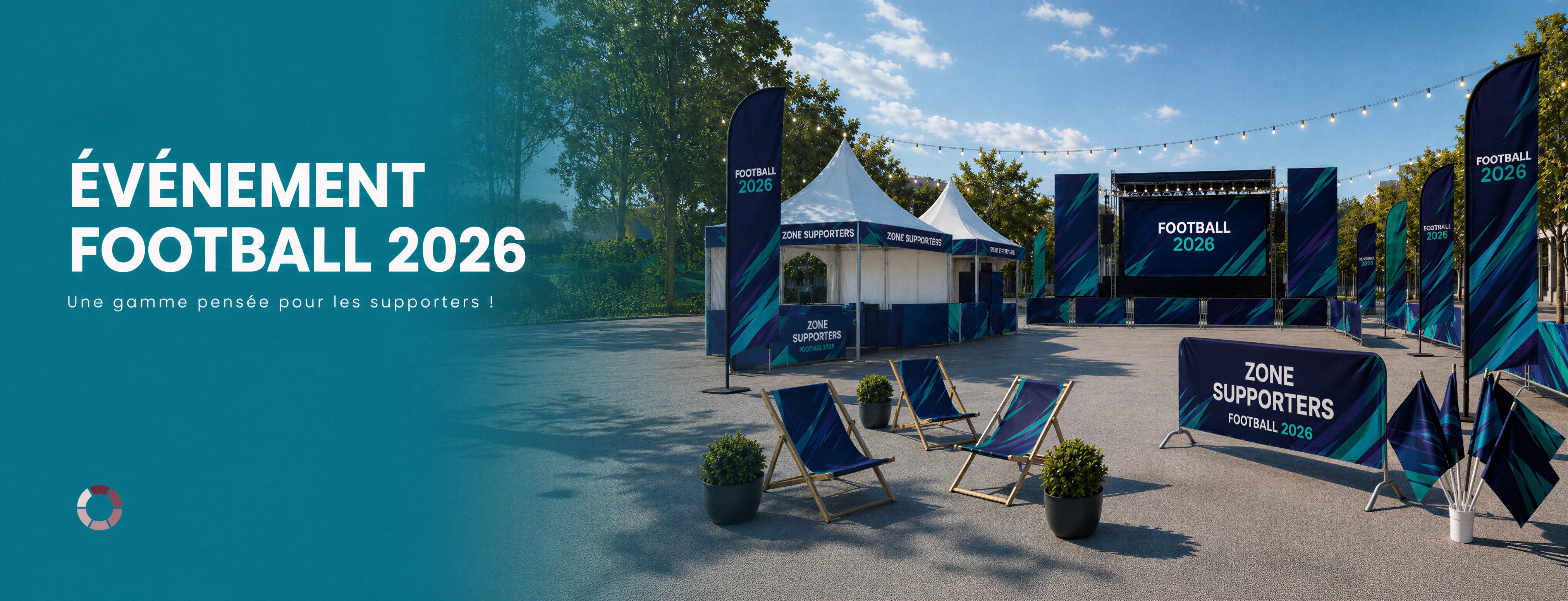 Supports &eacute;v&eacute;nementiels Coupe du Monde 2026 avec fan zone, beach flags, drapeaux et PLV personnalis&eacute;e